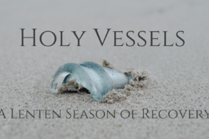 Holly Vessels worship series image