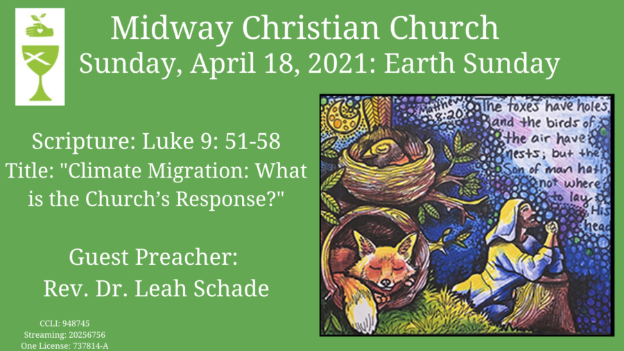 Climate Migration: What is the Church’s Response Genesis 41: 53-42: 5 Luke 9:51-58 – 2021/04/18